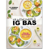 Ma cuisine express à IG bas - Dr Vanessa Kadoch